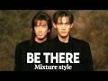 B'z｜BE THERE (Mixture style)