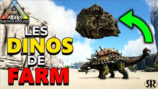 ARK Survival Evolved - LES DINOS DE FARM pour bien récolter [FR]