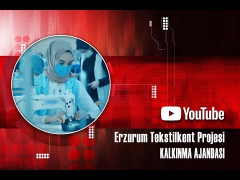 Erzurum Tekstilkent Projesi