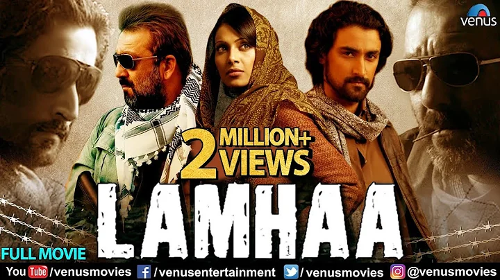 Lamhaa Full Movie | Hindi Movies | Sanjay Dutt | Bipasha Basu | Kunal Kapoor | Hindi Action Movie
