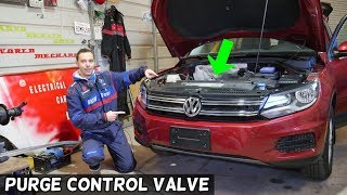 VW TIGUAN PURGE CONTROL VALVE LOCATION REPLACEMENT EXPLAINED