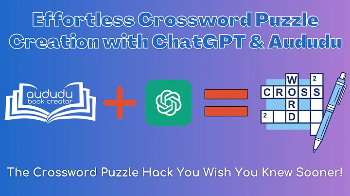 Create Crossword Puzzles like a Pro with ChatGPT & Aududu Book Creator