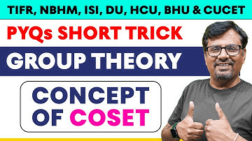 Concept of COSETS | Number of COSETS | Group Theory | Short Trick