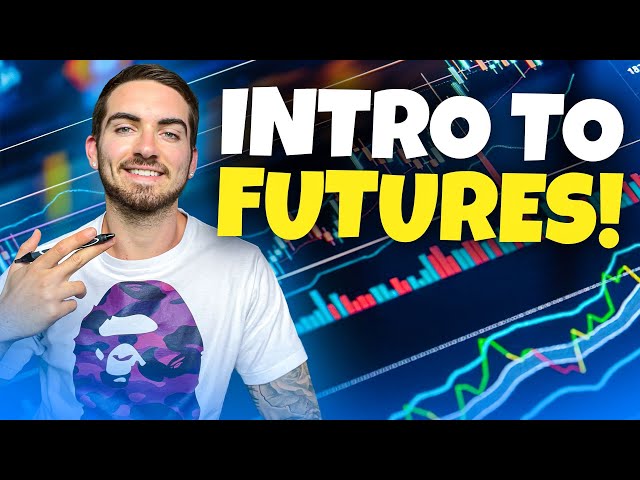 Introduction To Futures Trading (Beginners Guide) class=