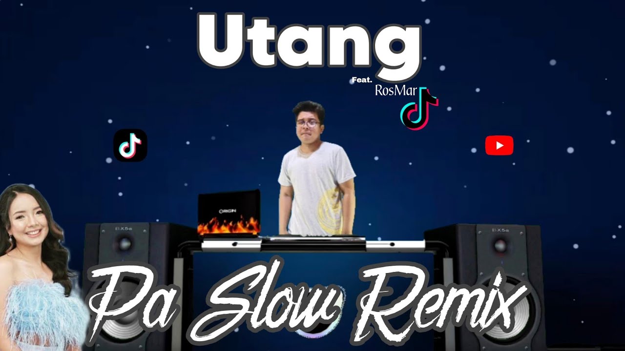 在 YouTube 上觀看「UTANG REMIX PA SLOW TIKTOK VIRAL 2023 BASS BOOSTED x UTANG BY ROSMAR FT. DJTANGMIX EXCLUSIVE」 在 YouTube 上觀看「UTANG REMIX PA SLOW TIKTOK VIRAL 2023 BASS BOOSTED x UTANG BY ROSMAR FT. DJTANGMIX EXCLUSIVE」