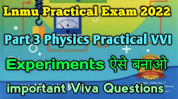 Lnmu Part 3 Physics Honours Practical VVI Questions 2022 ||Lnmu Physics Practical 2022