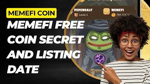 💲MEMEFI PRICE EXPLODES SOON? ( Listing Date + FREE Coin SECRETS!)
