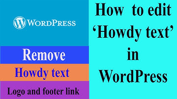 How to Change or Remove ‘Howdy’ Text in WordPress (Easy Tips)
