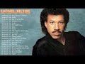 Lionel Richie Greatest Hits | Best Of Lionel Richie Full Album Live 2017 l Lionel Richie Collection