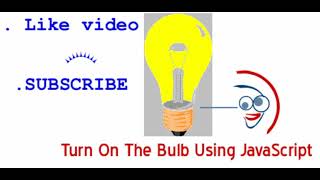 JavaScript Tricks | Turn On/Off The Bulb And The Way To Print The Page by using JavaScript