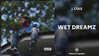 J. Cole - Wet Dreamz (432Hz)