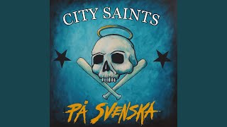 Video thumbnail of "City Saints - Göteborg"