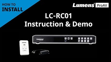 [InstallAV] LC-RC01 Remote Control Panel for LC200 Function Instruction and Demo | Lumens ProAV