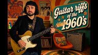 Best Guitar Riffs of the 1960s | From Surf Rock to Soul to Psychedelic & Early Hard Rock