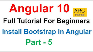 Angular 10 Tutorial #5 - Install Bootstrap in Angular Apps | Angular 10 Tutorial For Beginners