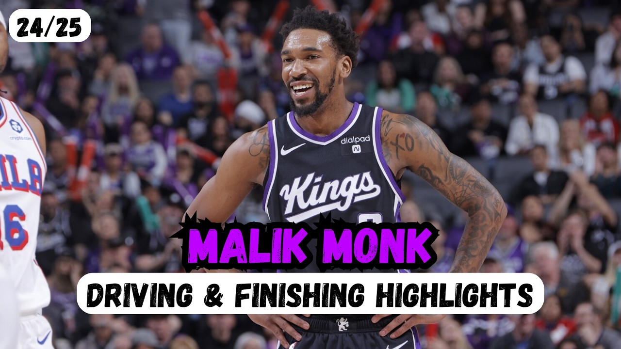 Malik Monk - 24/25 Driving & Finishing Highlights - YouTube