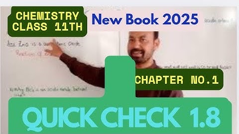Quick Check 1.8|Chapter No.1|Chemistry 11th Class New Book 2025|