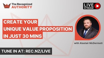 Create Your Unique Value Proposition in Just 30 Mins