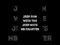 Jeep run with the jeep nuts nb chapter shorts