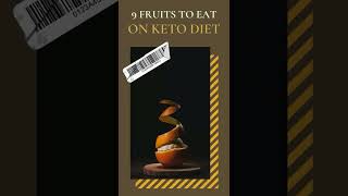 9 Fruites to Eat on Keto Diet #shorts #keto #ketodiet #ketofood #ketolifestyle