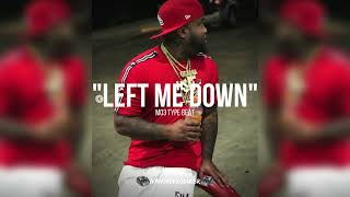 [FREE] Mo3 Type Beat 2023 "Left Me Down"