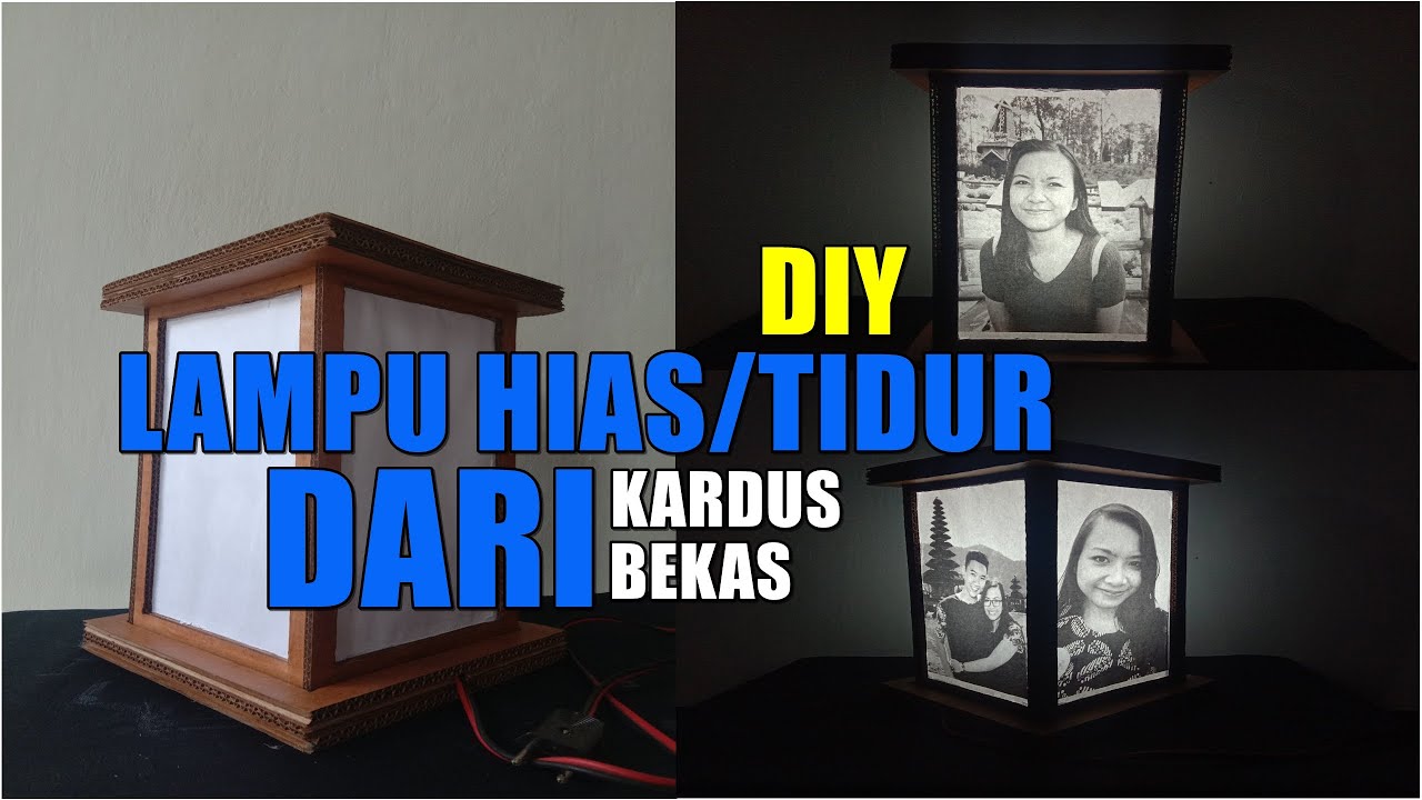  Cara  Membuat  Lampu Hias  Lampu Tidur Dari  Kardus Bekas 