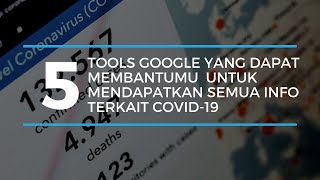 Talk About Google #4 - Yuk, Cari Tahu Lebih Banyak Soal COVID-19 dengan Google