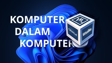 Cara menginstall Windows 11 di dalam VirtualBox