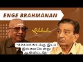 Brahmins     enge brahmanan  kalakendra