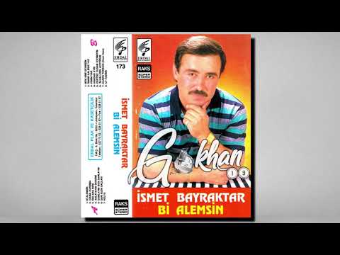 İsmet Bayraktar - Çıkma Karşıma 1990