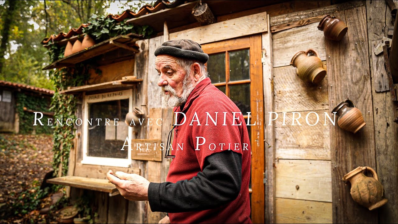 RENCONTRE AVEC DANIEL PIRON - ARTISAN POTIER