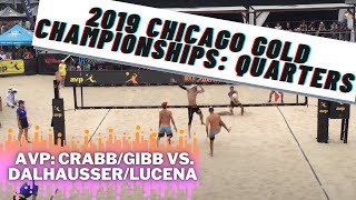 Dalhausser/Lucena vs. Ta.Crabb/Gibb - Quarterfinals - 2019 AVP Chicago Gold Series