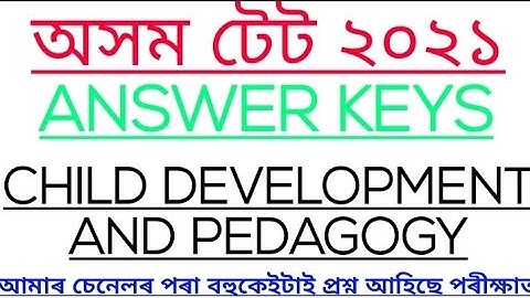 ANSWER KEYS@@CDP@@ASSAM TET 2021@@