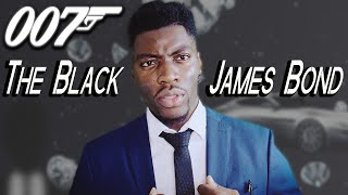 The Black James Bond's Secret Weapon Ep. I