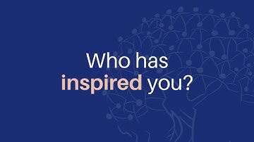 Who has inspired you?
