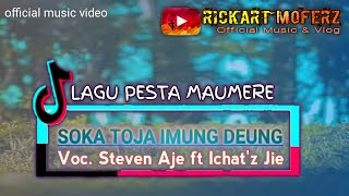 Soka Toja Imung Deung (voc. Steven Aje ft Ichat'z Jie) _ official Music video 2022