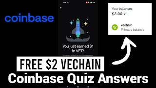 Earn Free $2 vechain Crypto | VET Coinbase Quiz Answers