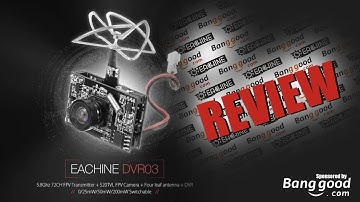 Eachine DVR03 Review and Flight Footage