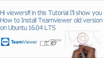 How to install teamviewer older version  on Ubuntu 16.04 LTS