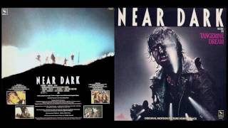 -*`&#39;Tangerine Dream&#39;`.  ( &quot;Near Dark&quot; ) [.full soundtrack movie._  |