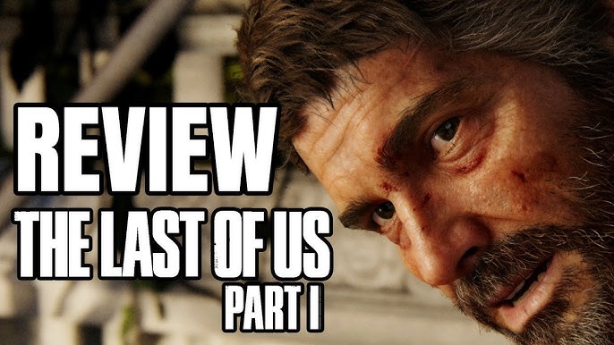 The Last of Us Part I (for PlayStation 5) Review