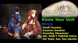 Know Your Unit [FFT The Ivalice Chronicles] - Ninja