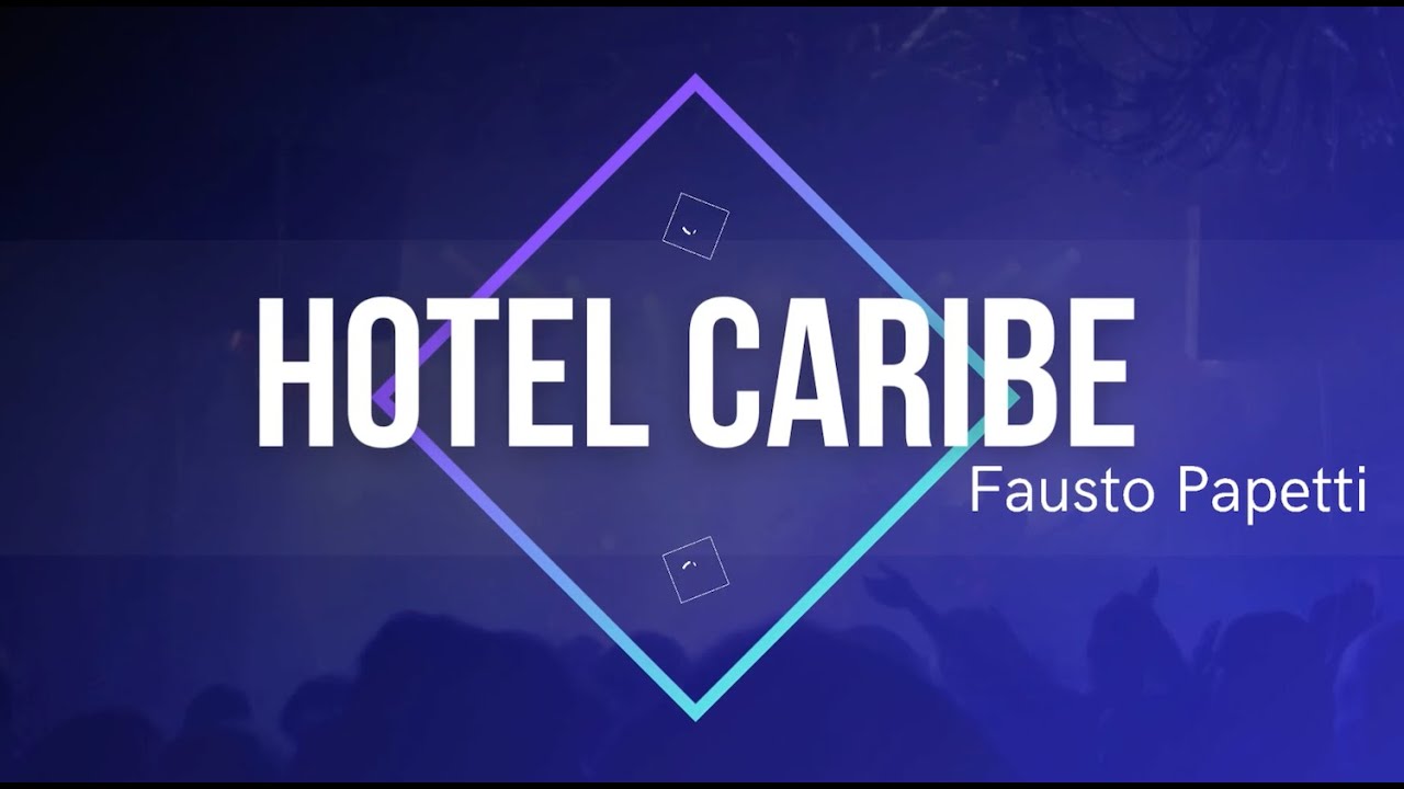 "Hotel Caribe" Fausto Papetti | GALLETTI-BOSTON