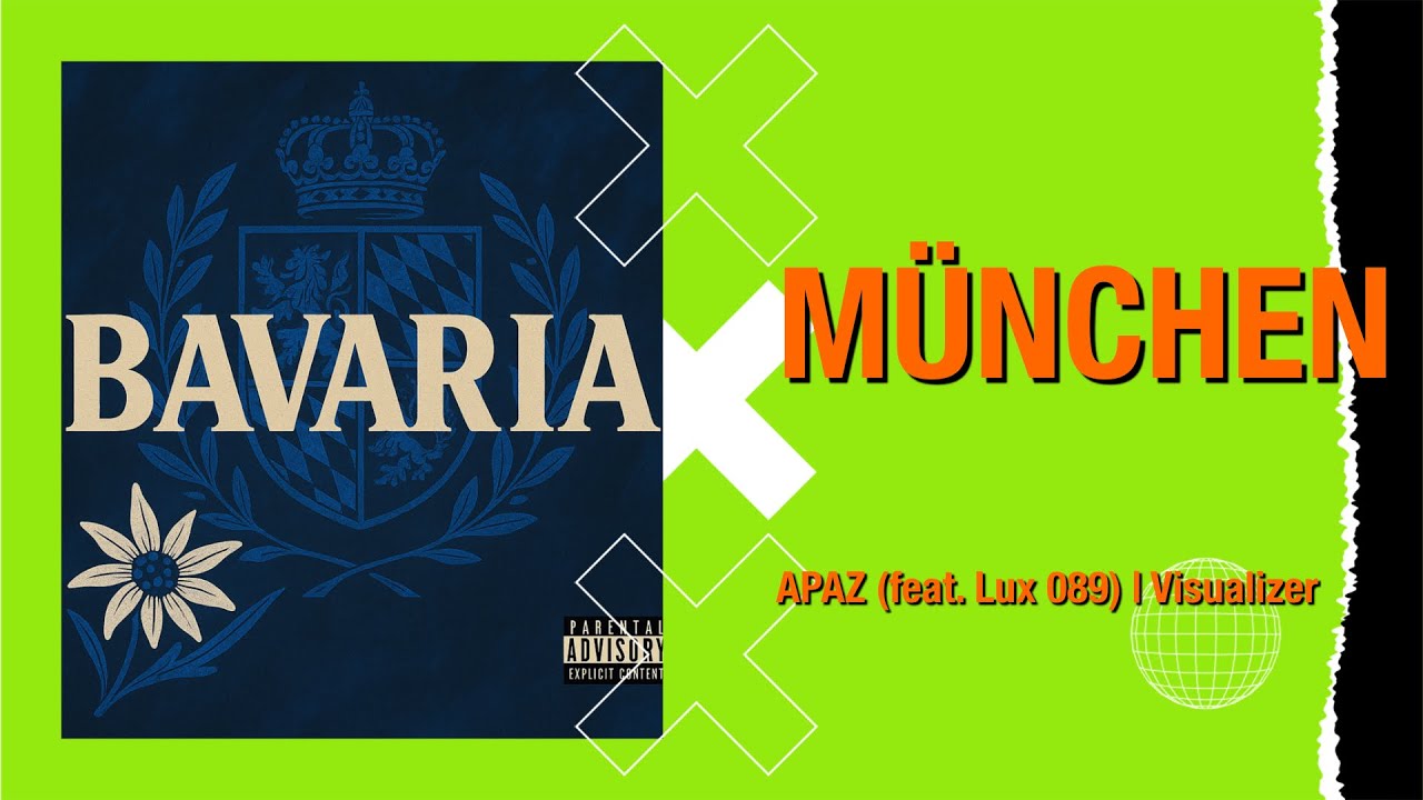 MÜNCHEN - APAZ (feat. Lux 089) | Visualizer