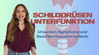 Schilddrüsenunterfunktion erklärt | Ursachen, Symptome und warum Frauen häufiger betroffen sind