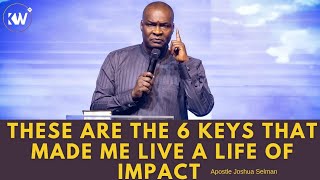 THESE ARE THE KEYS TO A LIFE OF IMPACT AND FULFILLMENT- Apostle Joshua Selman