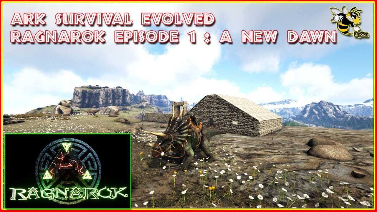Ark Survival Evolved Ragnarok Episode 1: A New dawn - YouTube