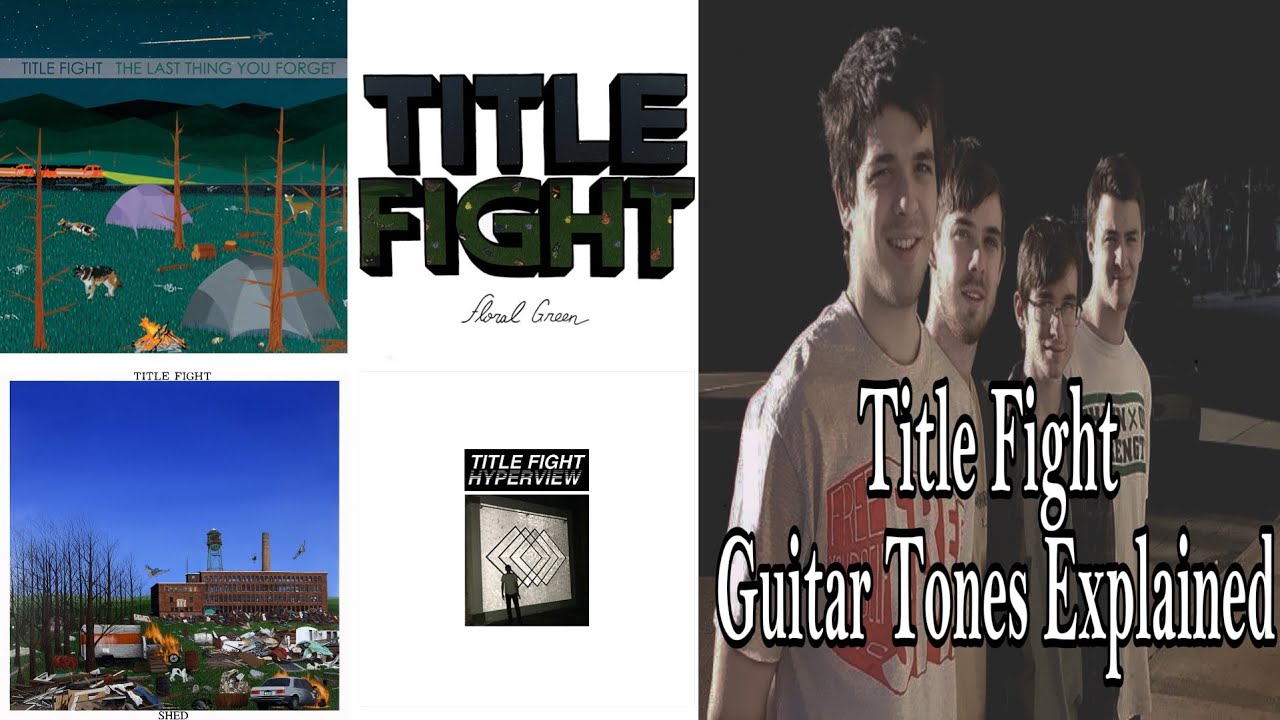 Title Fight Guitar Tones Explained