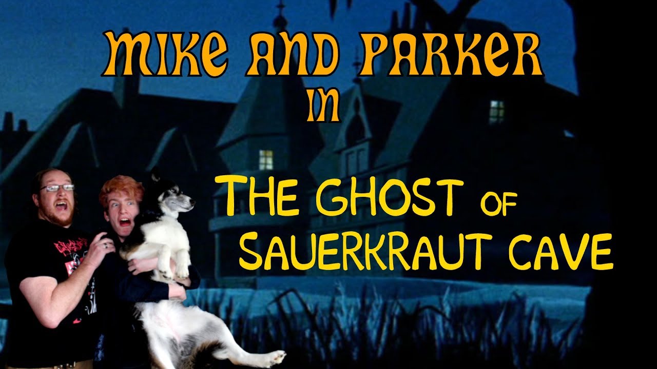 The Ghost of Sauerkraut Cave YouTube