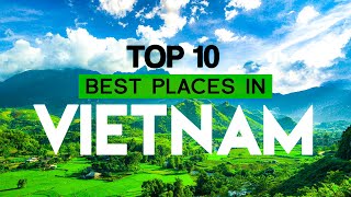 10 Best Places To visit in Vietnam - travel Video